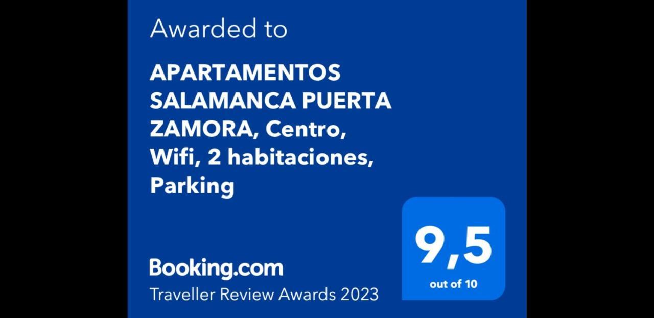 Apartamentos Salamanca Puerta Zamora, Centro, Wifi Con Salon Y 2 Dormitorios, Parking Ngoại thất bức ảnh